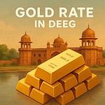 Gold Rate in Deeg (6th July 2026)