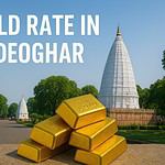 Gold Rate in Deoghar (6th July 2026)