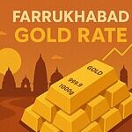 Gold Rate in Farrukhabad (6th July 2026)
