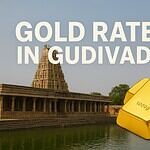 Gold Rate in Gudivada (6th July 2026)
