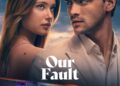 Our Fault OTT Release Date: Spanish Romance Trilogy Streams on Prime Video Today!