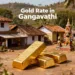 Gold Rate in Gangavathi