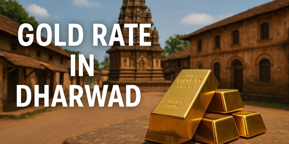 Gold Rate in Dharwad