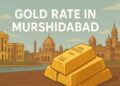 Gold Rate in Murshidabad