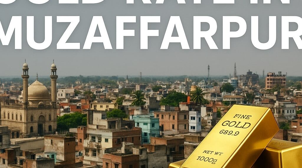 Gold Rate in Muzaffarpur