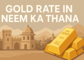 Gold Rate in Neem Ka Thana