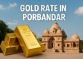 Gold Rate in Porbandar