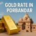 Gold Rate in Porbandar
