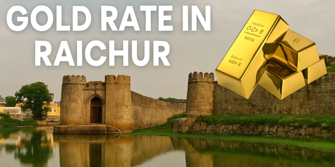 Gold Rate in Raichur