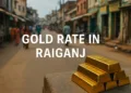 Gold Rate in Raiganj