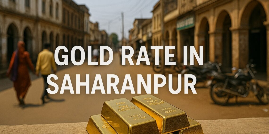 Gold Rate in Saharanpur
