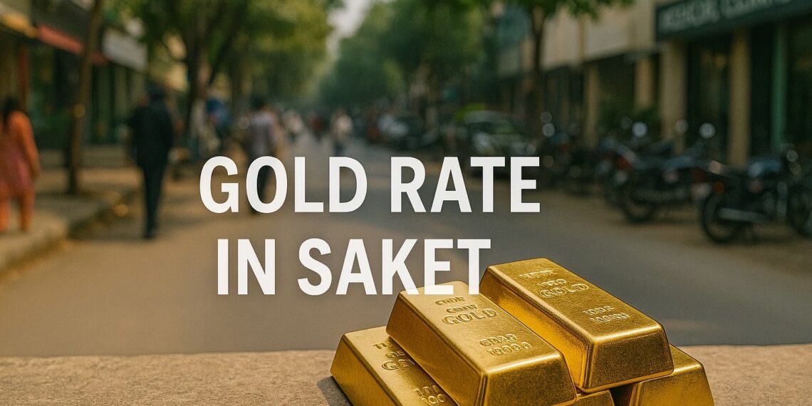 Gold Rate in Saket