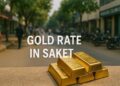Gold Rate in Saket