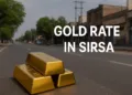 Gold Rate in Sirsa