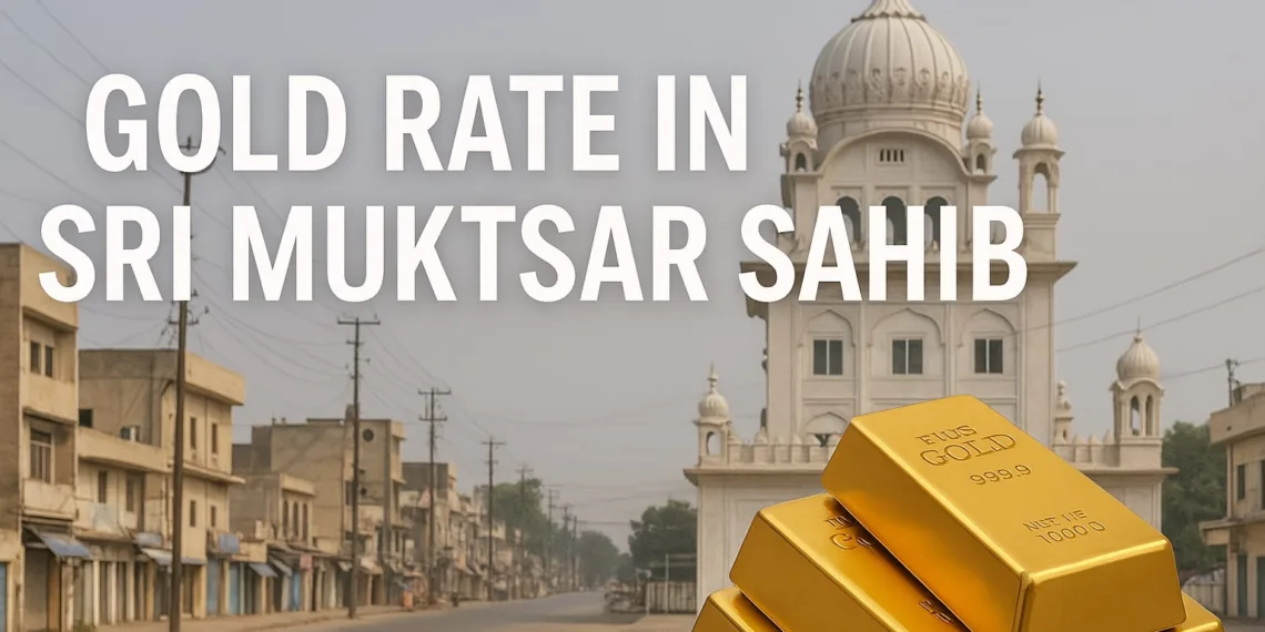 Gold Rate in Sri muktsar sahib
