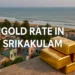 Gold Rate in Srikakulam