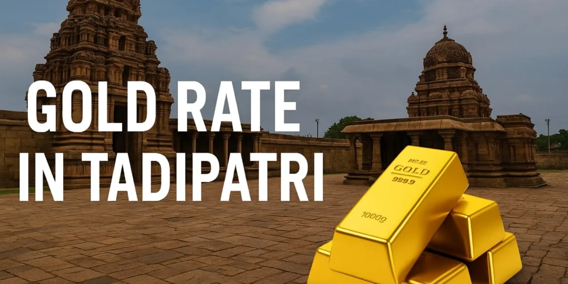 Gold Rate in Tadipatri