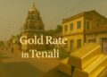 Gold Rate in Tenali