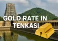 Gold Rate in Tenkasi