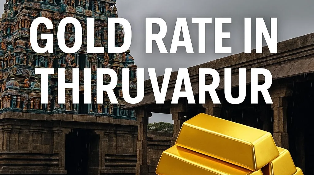 Gold Rate in Thiruvarur
