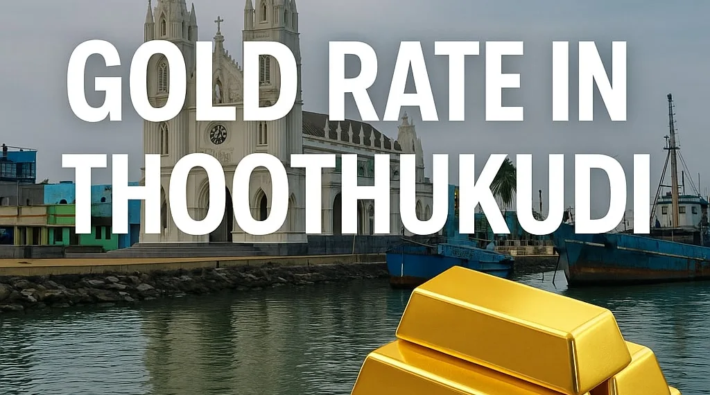 Gold Rate in Thoothukudi