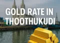 Gold Rate in Thoothukudi