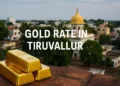 Gold Rate in Tiruvallur
