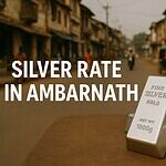 Silver Rate in Ambarnath Today (5th July 2026)