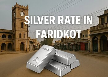 Silver Rate in Faridkot