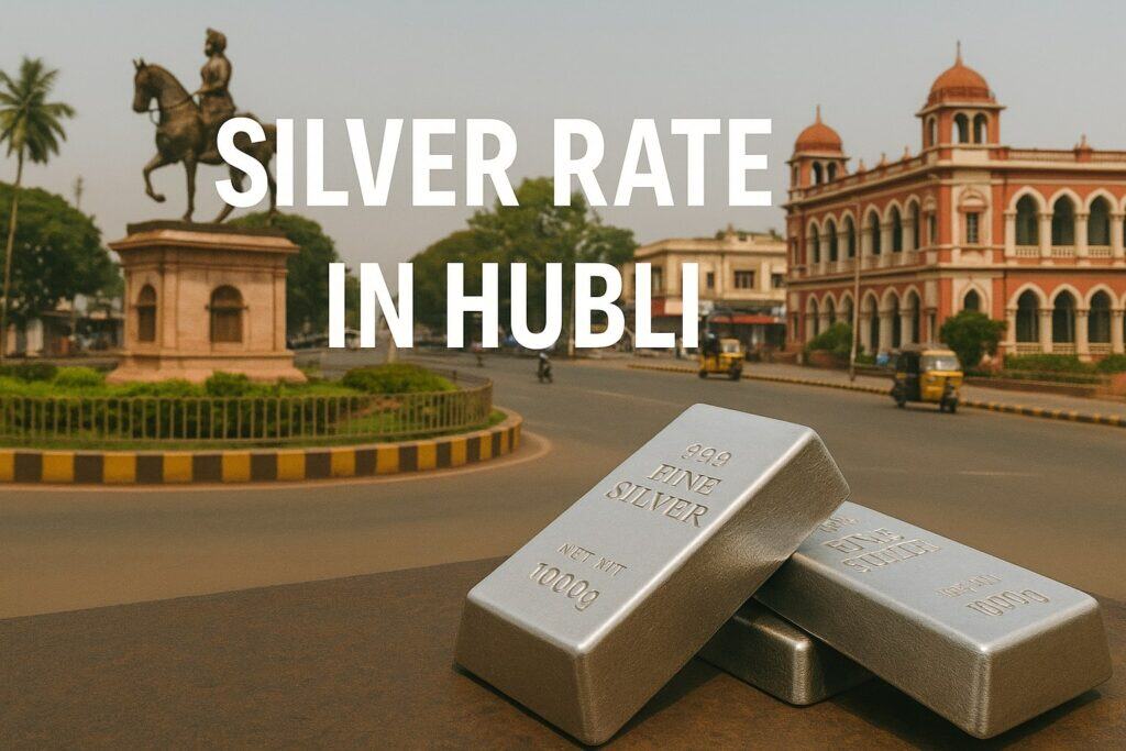 Silver Rate in Hubli