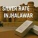 Silver Rate in Jhalawar