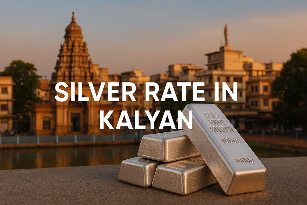 Silver Rate in Kalyan