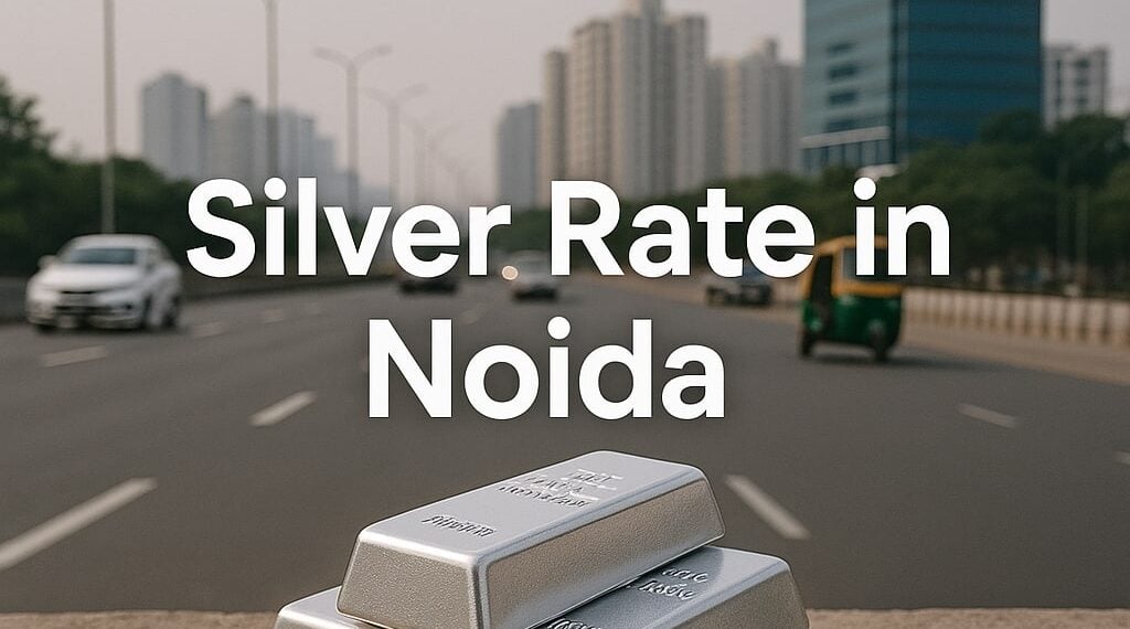 Silver Rate in Noida