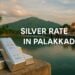 Silver Rate in Palakkad