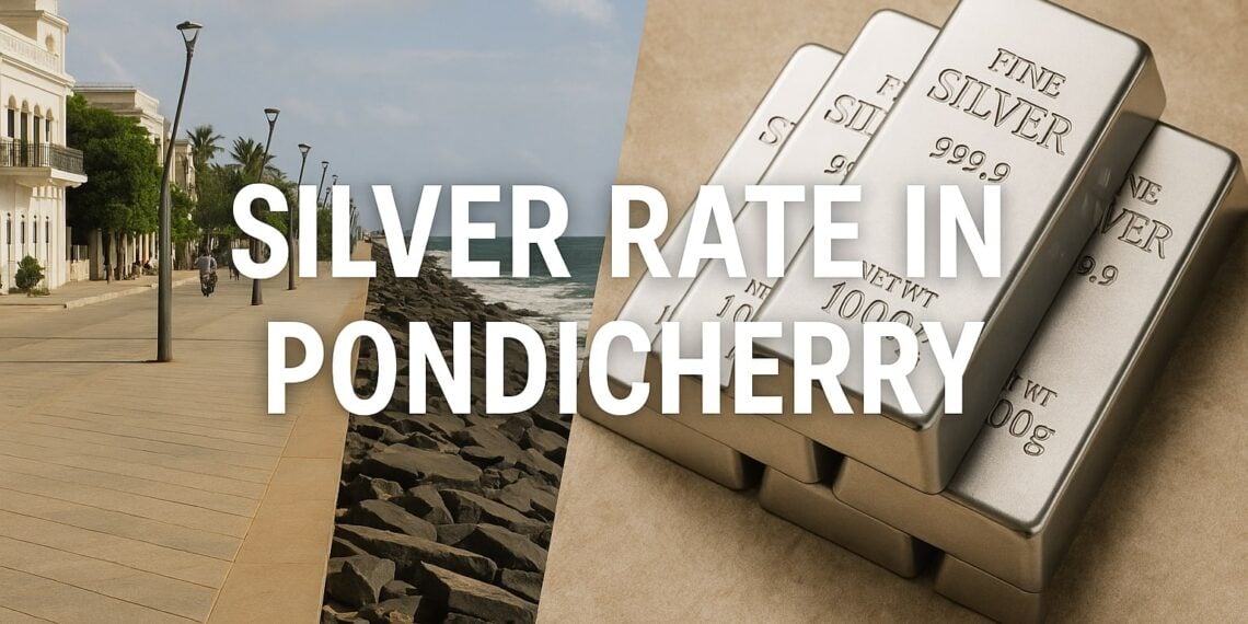 Silver Rate in Pondicherry