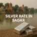 Silver Rate in Sagar