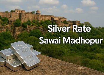 Silver Rate in Sawai Madhopur