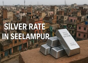 Silver Rate in Seelampur