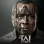 The Taj Story OTT Release Date 2025: When Will Stream Online?
