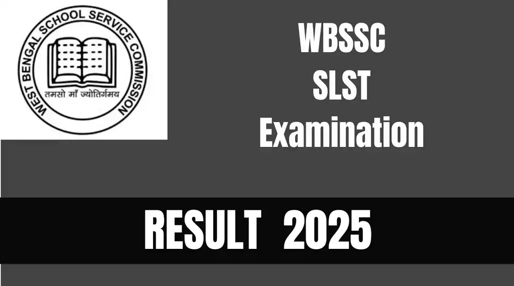 WBSSC SLST Result 2025 Declared: 35,726 Assistant Teacher Merit List Released at wbssc.gov.in