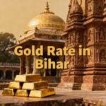 Gold Rate in Bihar (6th July 2026)
