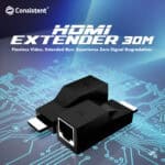 Consistent Infosystems Launches HDMI Extender 30M for Seamless Long-Distance HD Connectivity