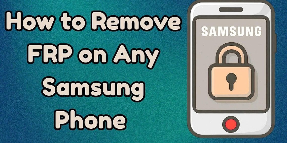 How to Remove FRP on Any Samsung Phone in Minutes — A Safe 2025 Guide of Dr.Fone