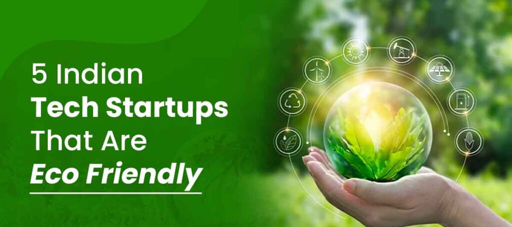 Indian Tech Startups Developing Eco-Friendly Packaging Solutions for Smartphones