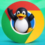Google Chrome Expands Arm Linux Support in Major 2026 Update