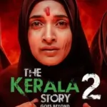 The Kerala Story 2 Box Office: A Quiet Success Story That Dhurandhar 2 Cut Short at Rs 42 Crore
