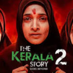 The Kerala Story 2 Goes Beyond Hits Rs 34 Crore in 15 Days — A Solid Hit Against All Odds