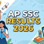 Andhra Pradesh SSC Results 2026: Expected Date & Updates