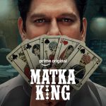 Matka King Season 2 Renewal: Prime Video’s Strategic Expansion