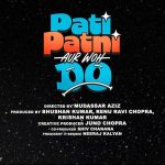 Pati Patni Aur Woh Do First Look Out: Release Date Confirmed